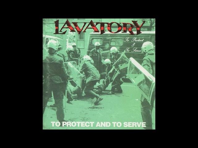 Lavatory — To Protect And To Serve (full album 1993)