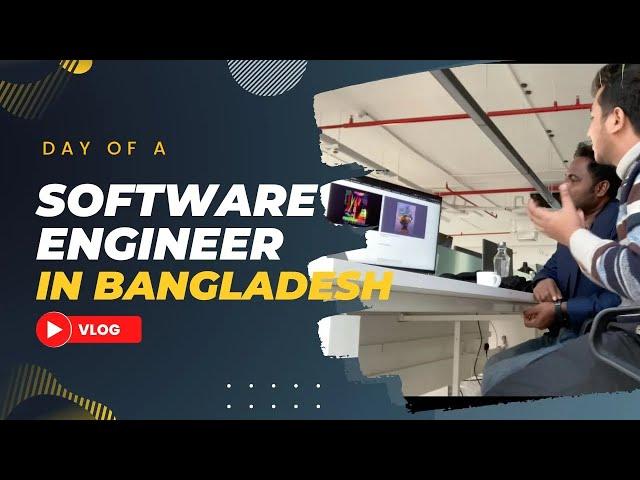 A day of a Software Engineer in Bangladesh || Vlog