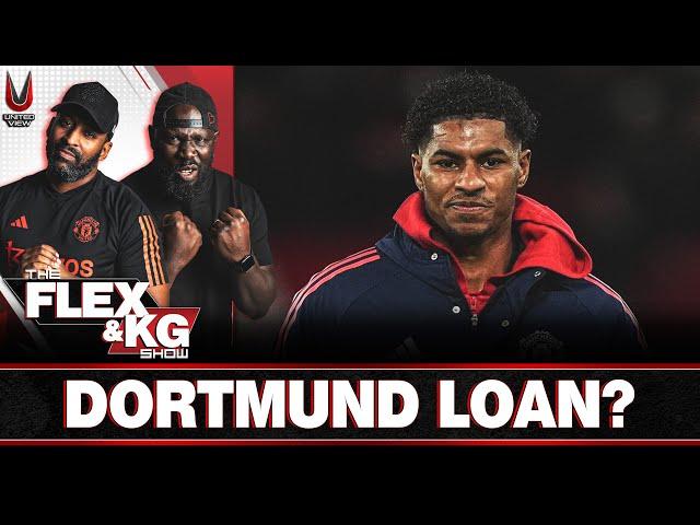 Dortmund Enter Rashford RACE! | Man United Transfer News | The Flex & KG Show