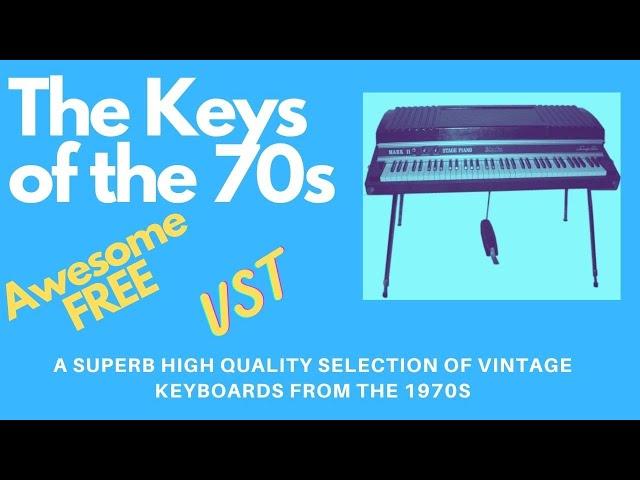 Keys of the 70s. Awesome Electric Piano FREE VST