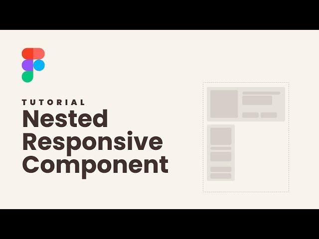 Create a nested responsive component in Figma using autolayout and variables