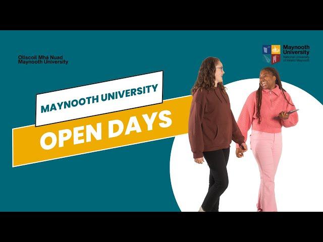 Maynooth University Open Days