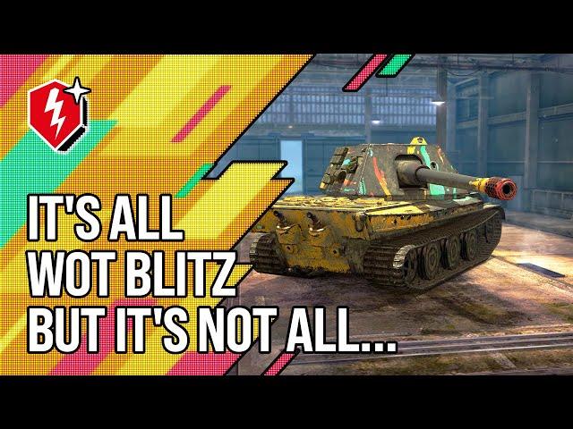 It's all WoT Blitz! But it's not all...