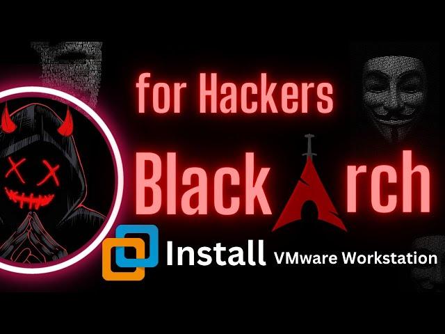 How to Install BlackArch on VMware: A Step-by-Step Tutorial #linux