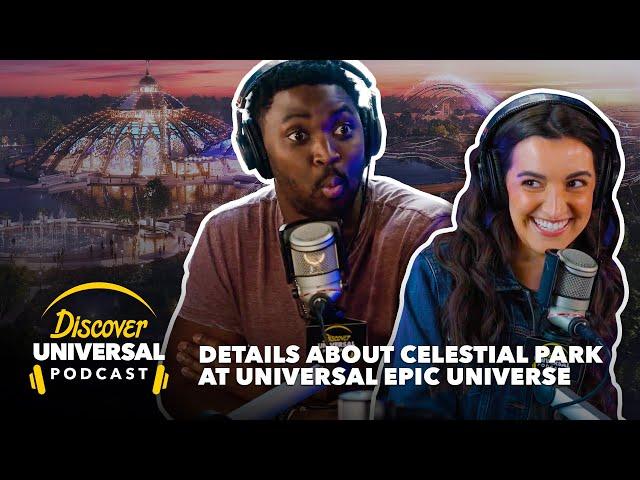 Details about Celestial Park at Universal Epic Universe | Discover Universal Podcast