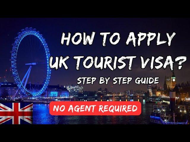 How To Apply For a UK Tourist Visa? | UK Visitor Visa Step-by-Step Guide | 2024