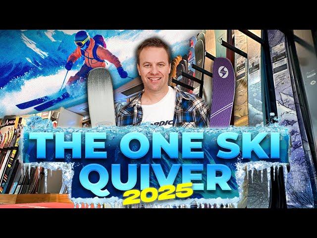 The One Ski Quiver 2025 | The Best All Mountain Skis