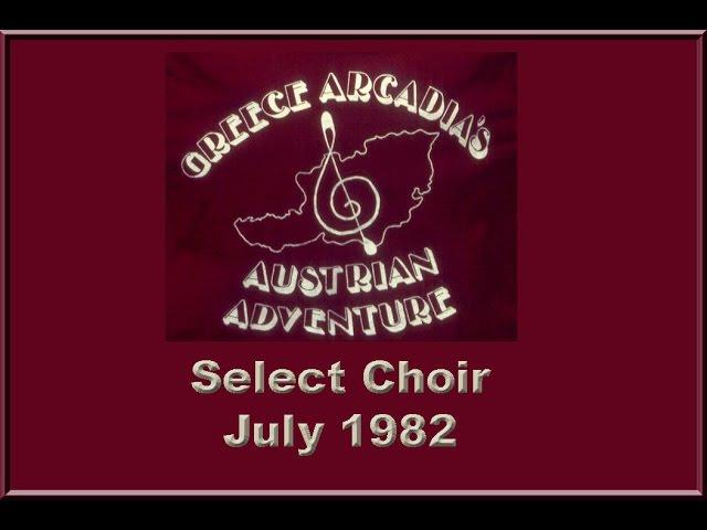 1982 Greece Arcadia Select Choir Austrian Adventure