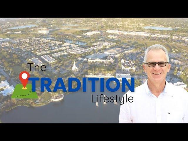 The Tradition Lifestyle in Port St. Lucie, Florida