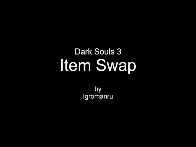 Dark Souls 3 - CE table tutorial - Item Swap