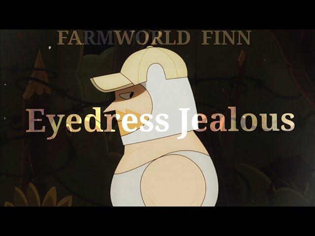 Farmworld Finn | Eyedress Jealous | 4k-edit