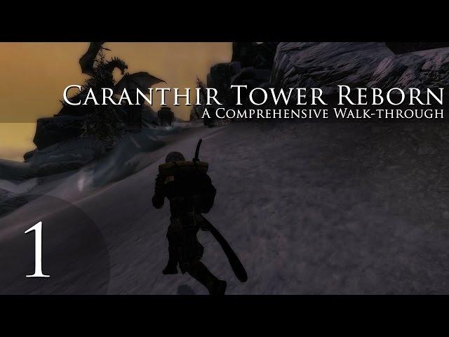 Caranthir Tower Reborn - Part 1