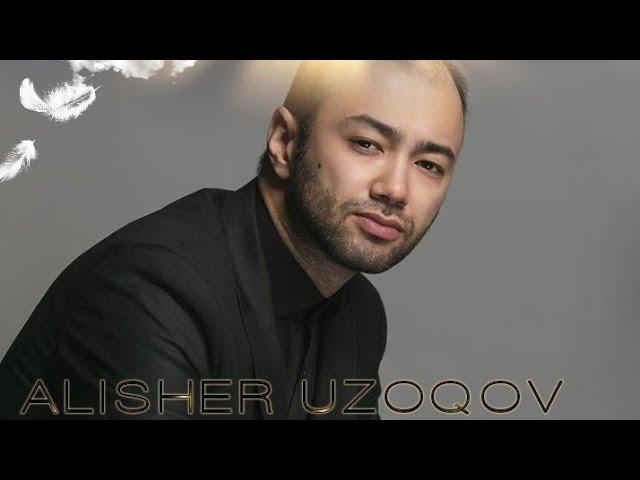 ALISHER uzoqov  biografiyasi