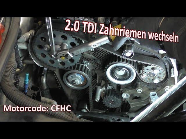 2.0 TDI Zahnriemen wechseln Motorcode CFHC