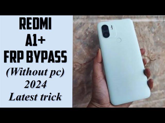 Redmi a1 plus frp bypass 2024|| mi a1+ frp 2024(without pc)