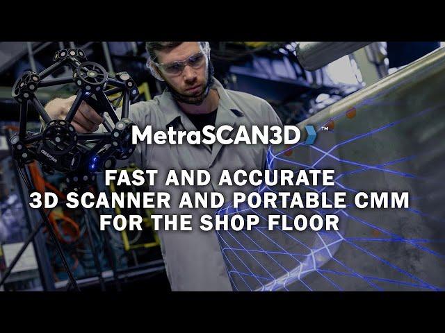 MetraSCAN BLACK+ and BLACK+|Elite: The latest 3D scanner and portable CMM innovation