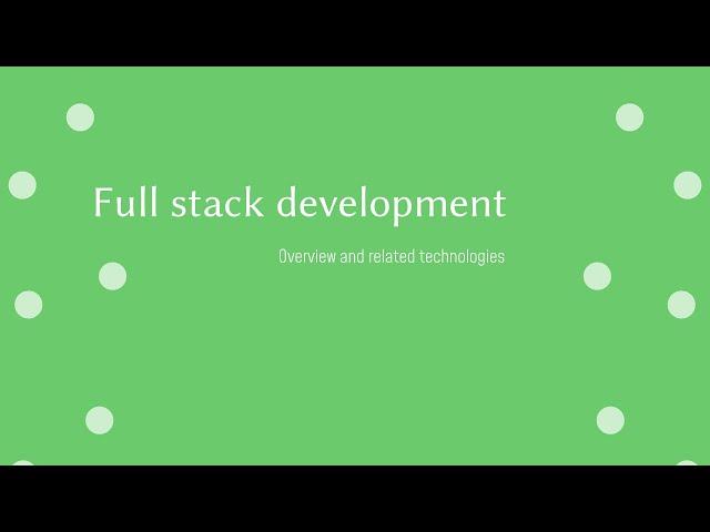 Full Stack Development