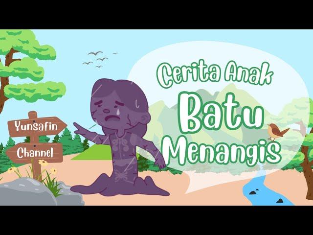 Cerita Anak Batu Menangis | Dongeng bahasa indonesia | fairytales new season