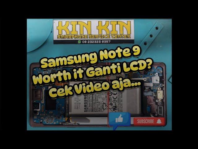 Replace Display Samsung Note 9 | WORTH IT️️