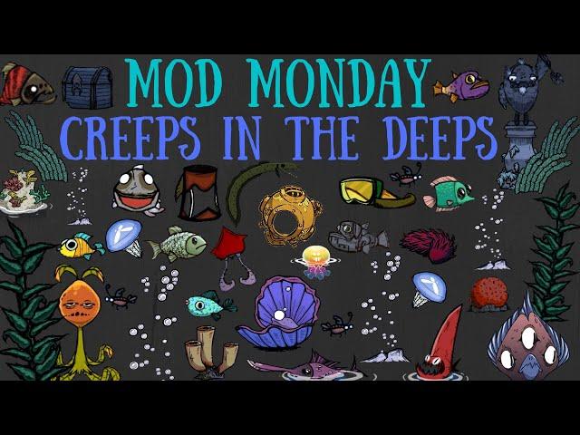 Mod Monday: Creeps In The Deeps [Don't Starve Together]