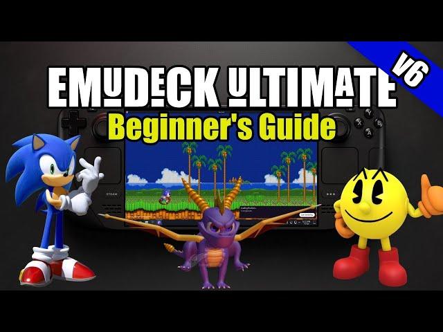 Steam Deck: The Ultimate EmuDeck Beginner's Guide v6 (Azahar Edition)
