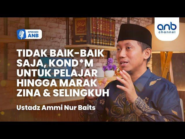 Open Mic ANB : TIDAK BAIK-BAIK SAJA, KOND*M UNTUK PELAJAR HINGGA MARAK ZINA & SELINGKUH