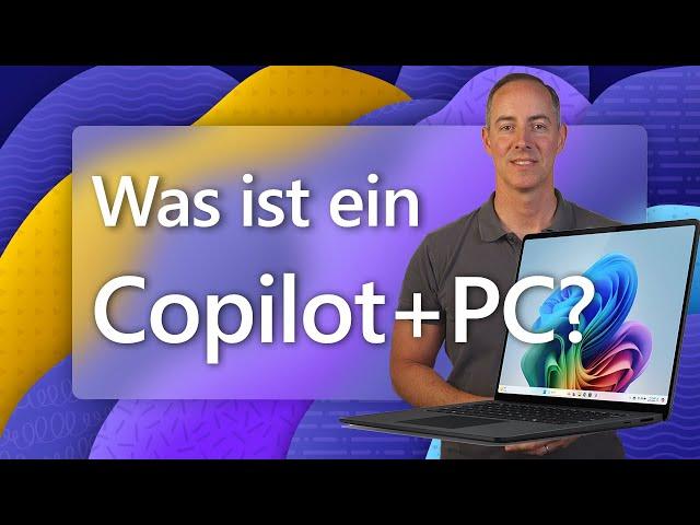 Was ist ein Copilot+ PC?  Alles was du zu den neuen KI-PCs wissen musst!