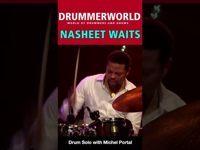 Nasheet Waits: Drum Solo in Citrus Juice (Michel Portal)   #nasheetwaits  #drummerworld