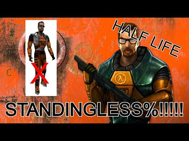 Is it Possible to Beat Half Life without Standing?