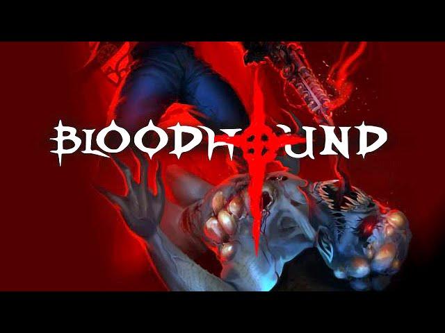 Bloodhound Gameplay