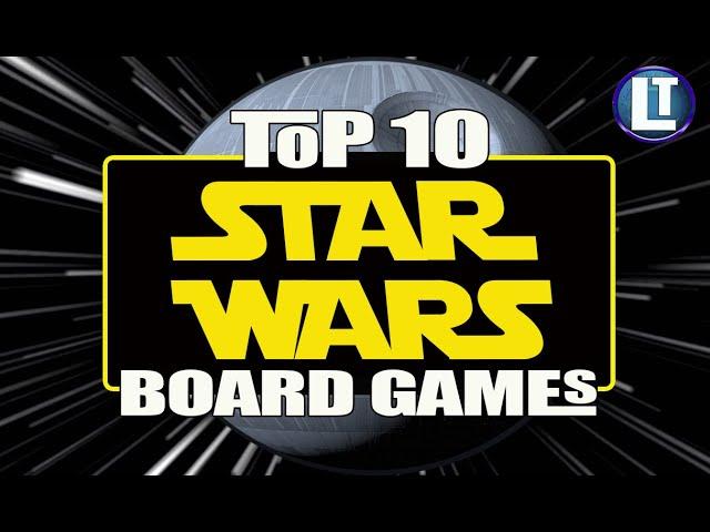 Top 10 Star Wars Board Games in 2023