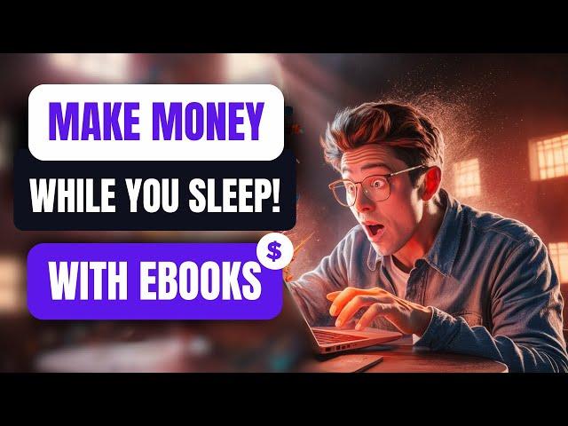 10 Best Websites to Sell Ebooks and Generate Passive Income! Make Money While You Sleep!