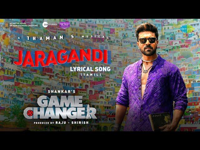 Jaragandi - Lyrical | Game Changer (Tamil) | Ram Charan | Kiara Advani | Shankar | Thaman S