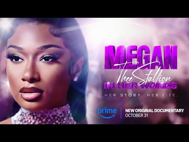 Megan Thee Stallion: In Her Words - Official Trailer | Prime Video