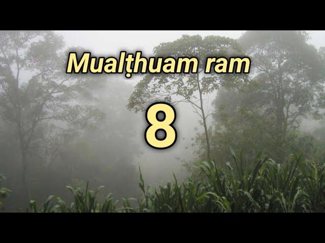 Mualthuam ram - 8