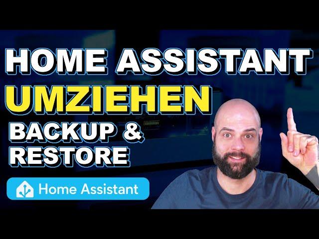 Home Assistant Backup & Restore auf neues System