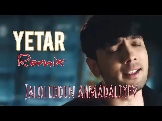 Жалолиддин Ахмадалиев Етар ремикс Jaloliddin Ahmadalieov Yetar Remixs Audio 2024 New