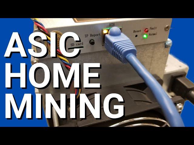 EASY SETUP - Antminer ASIC at Home