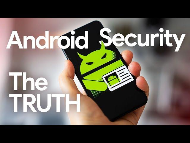 Android's security is BETTER than you think! 