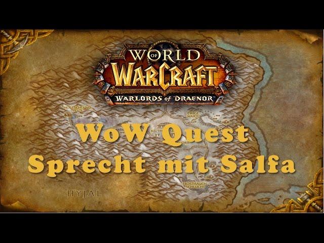 WoW Quest: Sprecht mit Salfa