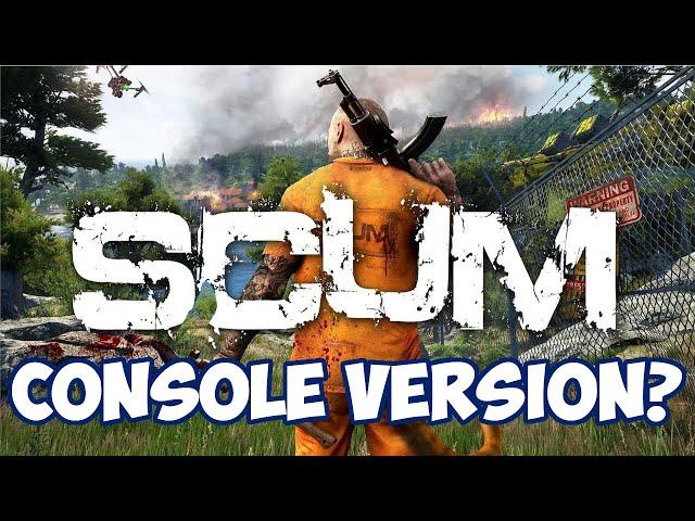 SCUM: Coming to PS5 & Series X?