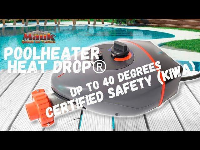 MAUK® Pool Heater – Extend Your Swimming Season with Warm Pool Temperatures!