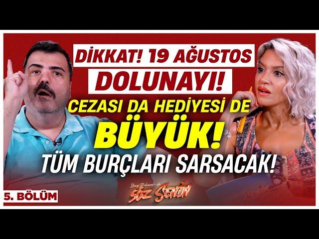 DİKKAT! 19 Ağustos Dolunayı! Cezası da Hediyesi de Büyük! TÜM BURÇLARI SARSACAK! Güçlü Metin İlkay B