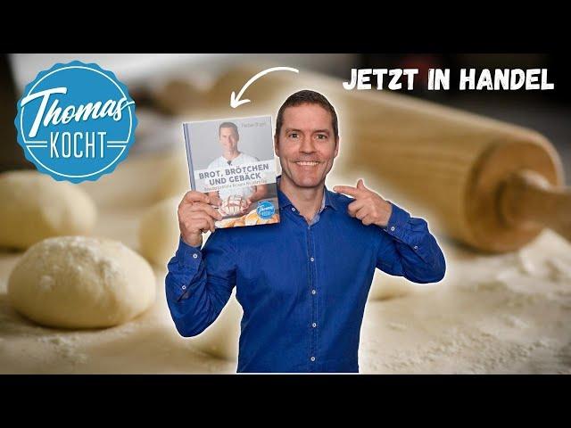 Es ist da! Mein Backbuch "Brot, Brötchen und Gebäck"