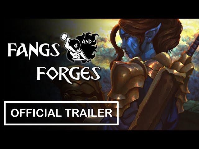 Fangs & Forges - Official Trailer