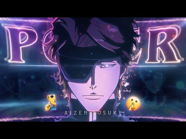 Aizen Sosuke - Power! [Edit/AMV] 4K!