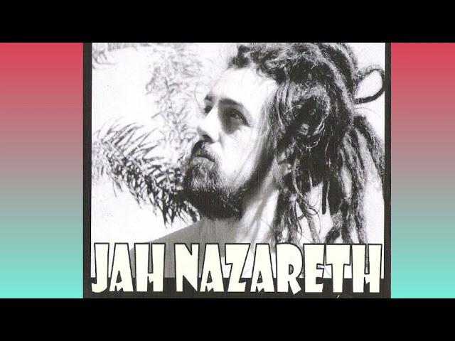 Jah nazareth (la fiesta de jah)