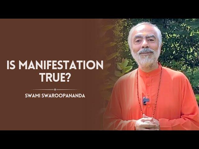 Is Manifestation True ? | Swami Swaroopananda | Chinmaya Mission