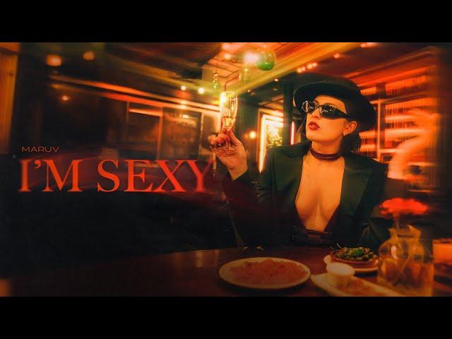 MARUV — I'M SEXY (Official video)