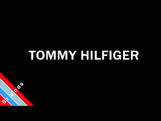 How to Pronounce TOMMY HILFIGER